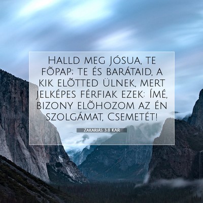 Zakariás 3:8 KAR Bibliai verskép