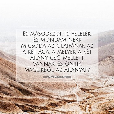 Zakariás 4:12 KAR Bibliai verskép