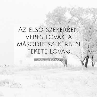 Zakariás 6:2 KAR Bibliai verskép