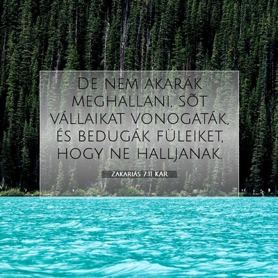 Zakariás 7:11 KAR Bibliai verskép