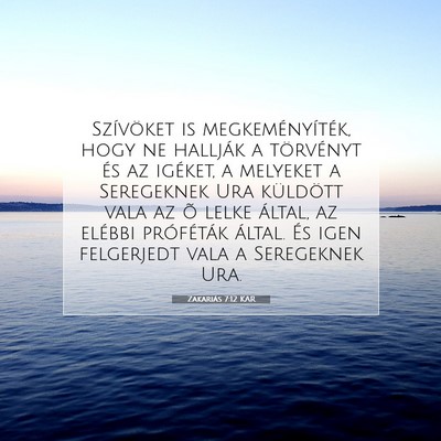 Zakariás 7:12 KAR Bibliai verskép