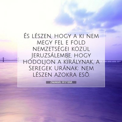 Zakariás 14:17 KAR Bibliai verskép