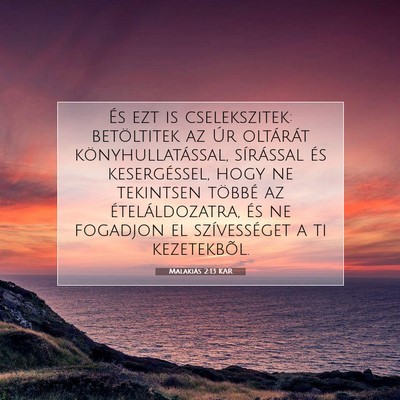 Malakiás 2:13 KAR Bibliai verskép