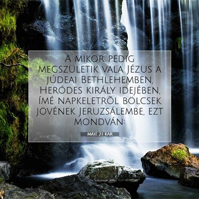 Máté 2:1 Bibliai vers magyarázata