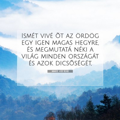 Máté 4:8 Bibliai vers magyarázata