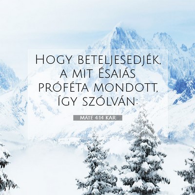 Máté 4:14 Bibliai vers magyarázata