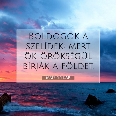 Máté 5:5 Bibliai vers magyarázata