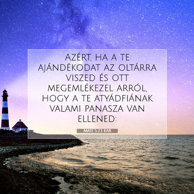 Máté 5:23 Bibliai vers magyarázata
