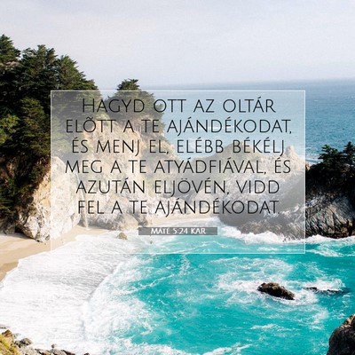 Máté 5:24 Bibliai vers magyarázata
