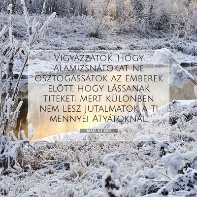 Máté 6:1 Bibliai vers magyarázata