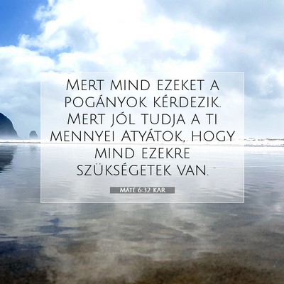 Máté 6:32 Bibliai vers magyarázata