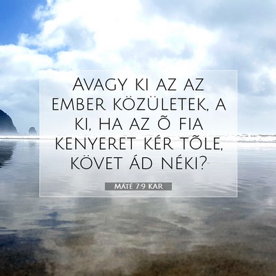 Máté 7:9 Bibliai vers magyarázata