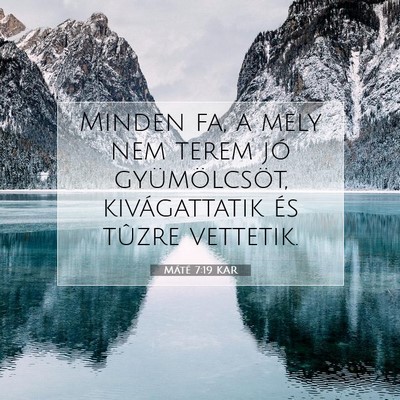 Máté 7:19 Bibliai vers magyarázata
