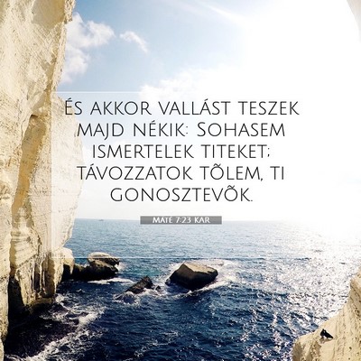 Máté 7:23 Bibliai vers magyarázata