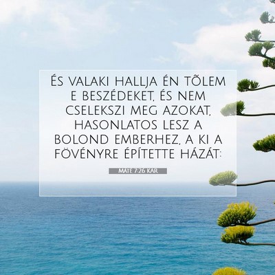 Máté 7:26 Bibliai vers magyarázata