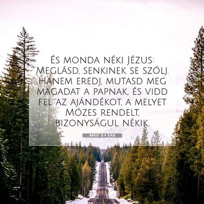 Máté 8:4 Bibliai vers magyarázata