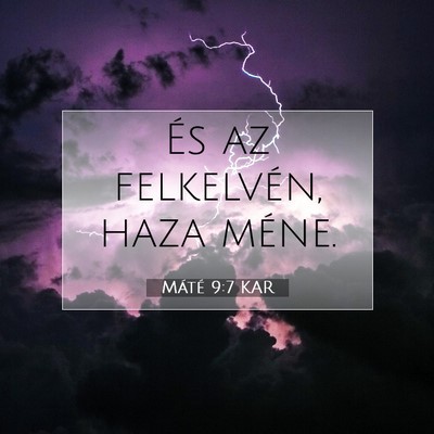 Máté 9:7 Bibliai vers magyarázata