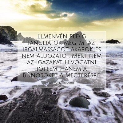 Máté 9:13 Bibliai vers magyarázata