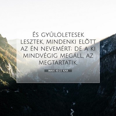 Máté 10:22 Bibliai vers magyarázata
