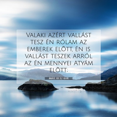 Máté 10:32 Bibliai vers magyarázata