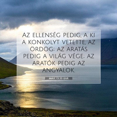 Máté 13:39 Bibliai vers magyarázata