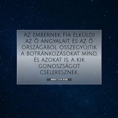Máté 13:41 Bibliai vers magyarázata