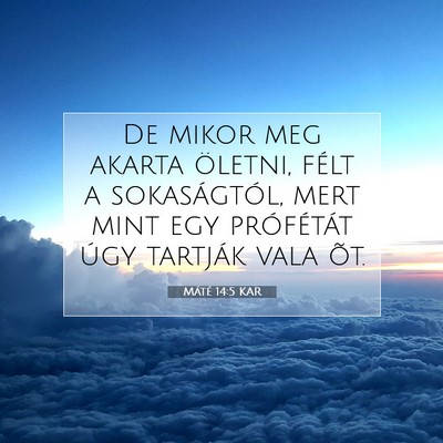 Máté 14:5 Bibliai vers magyarázata