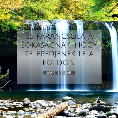 Máté 15:35 Bibliai vers magyarázata