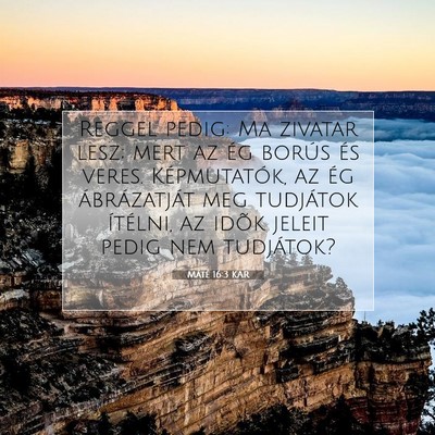 Máté 16:3 Bibliai vers magyarázata