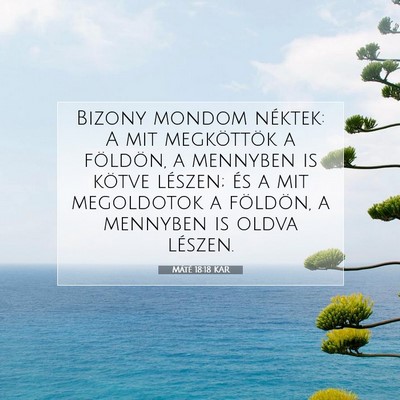 Máté 18:18 Bibliai vers magyarázata