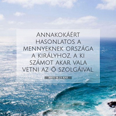 Máté 18:23 Bibliai vers magyarázata