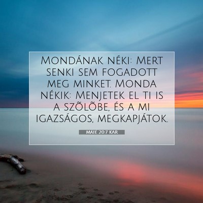 Máté 20:7 Bibliai vers magyarázata