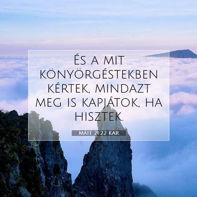 Máté 21:22 Bibliai vers magyarázata