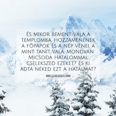 Máté 21:23 KAR Bibliai verskép
