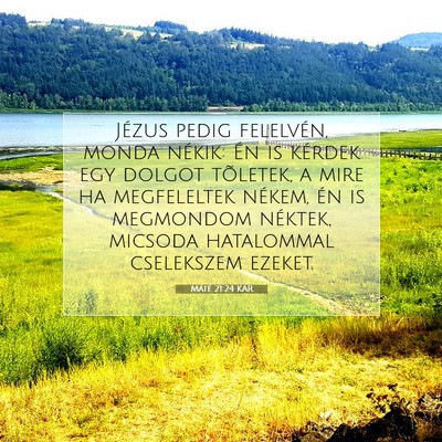 Máté 21:24 Bibliai vers magyarázata