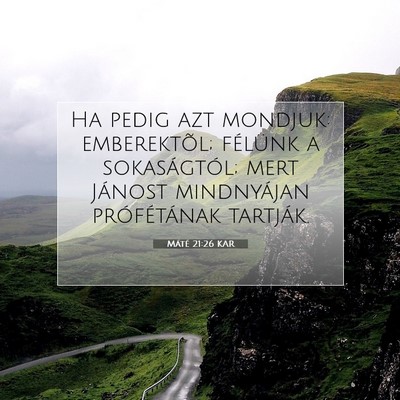 Máté 21:26 Bibliai vers magyarázata