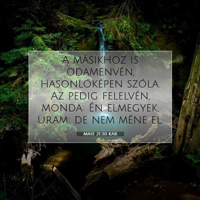 Máté 21:30 Bibliai vers magyarázata