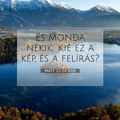 Máté 22:20 Bibliai vers magyarázata