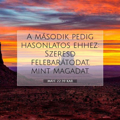 Máté 22:39 Bibliai vers magyarázata