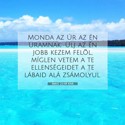 Máté 22:44 Bibliai vers magyarázata