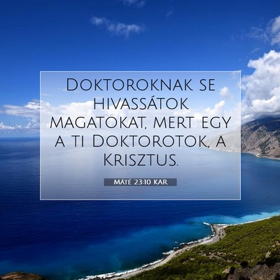 Máté 23:10 Bibliai vers magyarázata