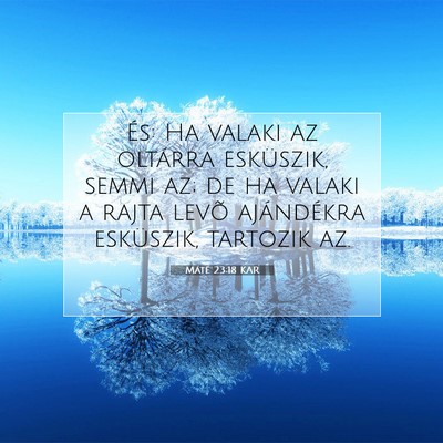 Máté 23:18 Bibliai vers magyarázata