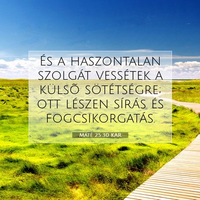 Máté 25:30 Bibliai vers magyarázata