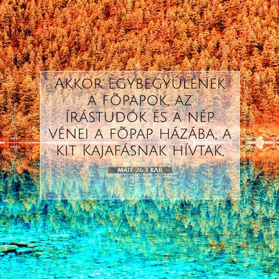 Máté 26:3 Bibliai vers magyarázata