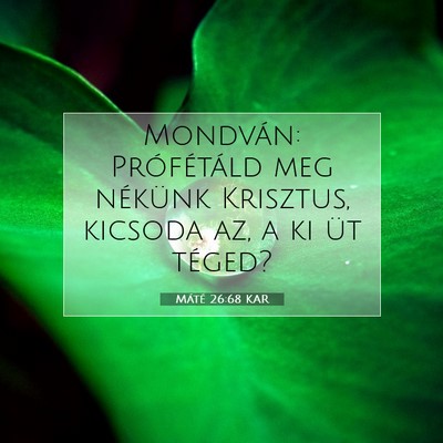Máté 26:68 Bibliai vers magyarázata