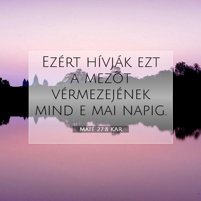 Máté 27:8 Bibliai vers magyarázata