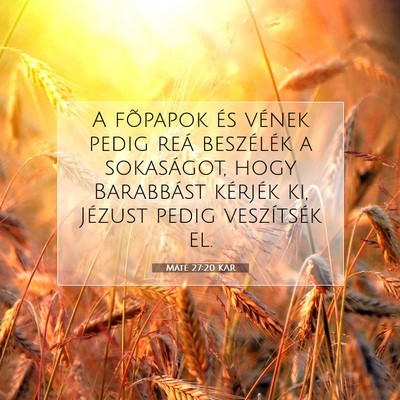 Máté 27:20 KAR Bibliai verskép