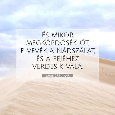 Máté 27:30 Bibliai vers magyarázata