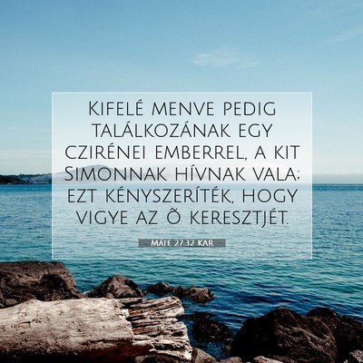 Máté 27:32 Bibliai vers magyarázata
