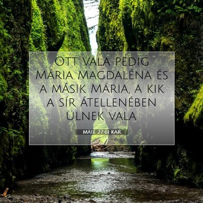 Máté 27:61 Bibliai vers magyarázata